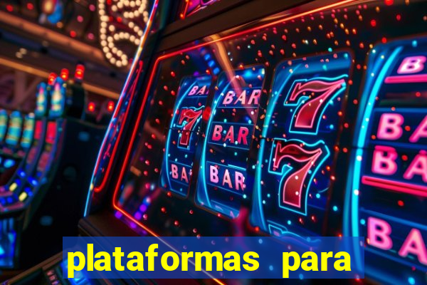 plataformas para jogar demo